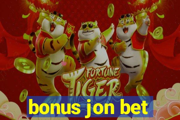 bonus jon bet